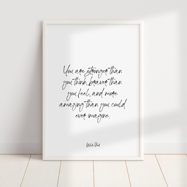 'You are stronger than you think' Print
