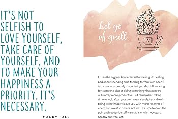 Self-Care spread headed Let Go of Guilt, with a Mandy Hale quotation and a watercolour plant in a teacup