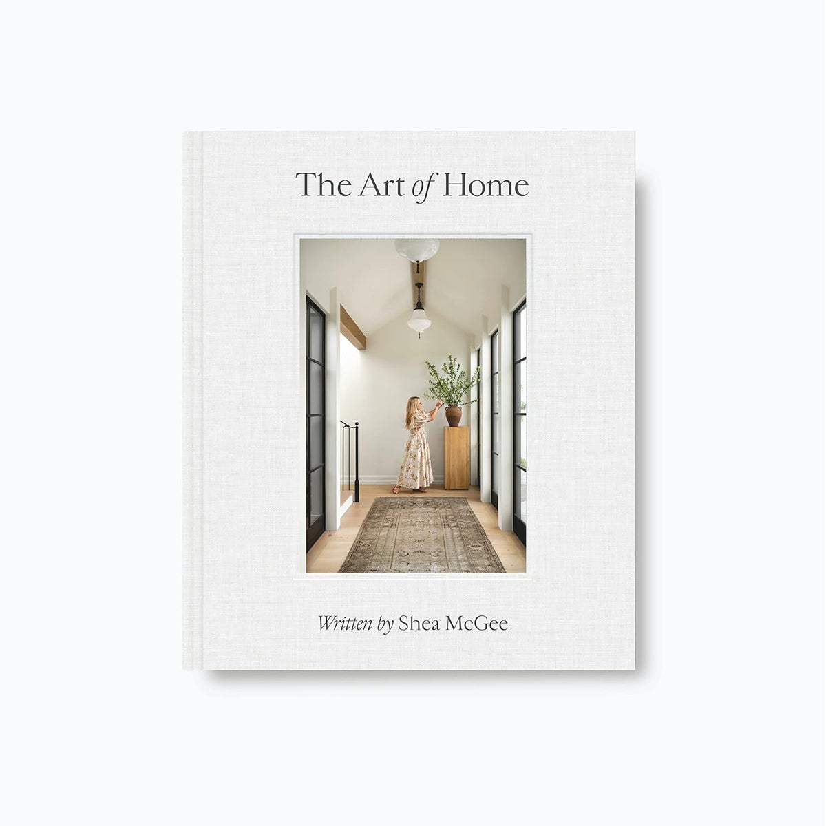 The Art of Home by Shea McGee back cover