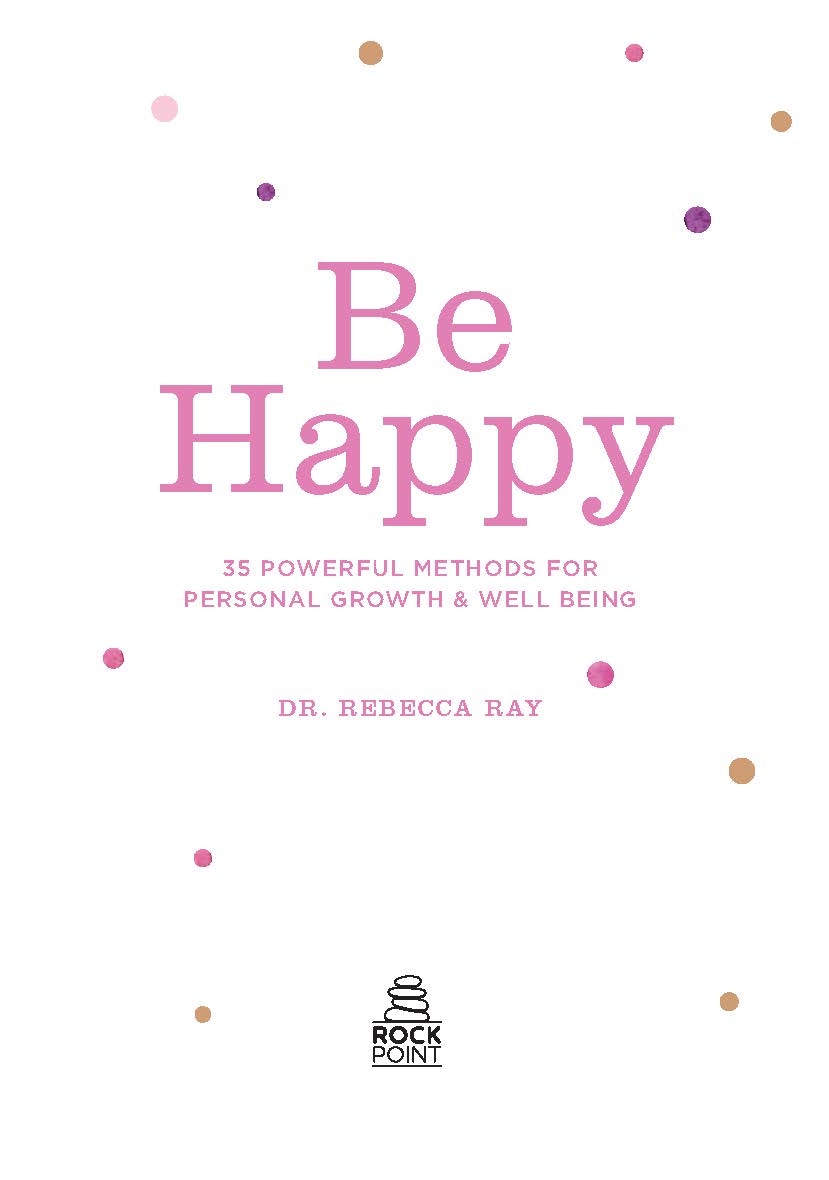 Be Happy by Dr Rebecca Ray title page in pink with confetti dots and the subtitle on personal growth and wellbeing