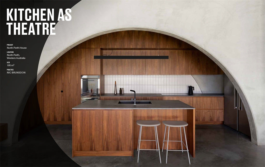 Architecture at the Heart of the Home chapter opener, Kitchen as Theatre, showing a timber lined kitchen under a curved arch