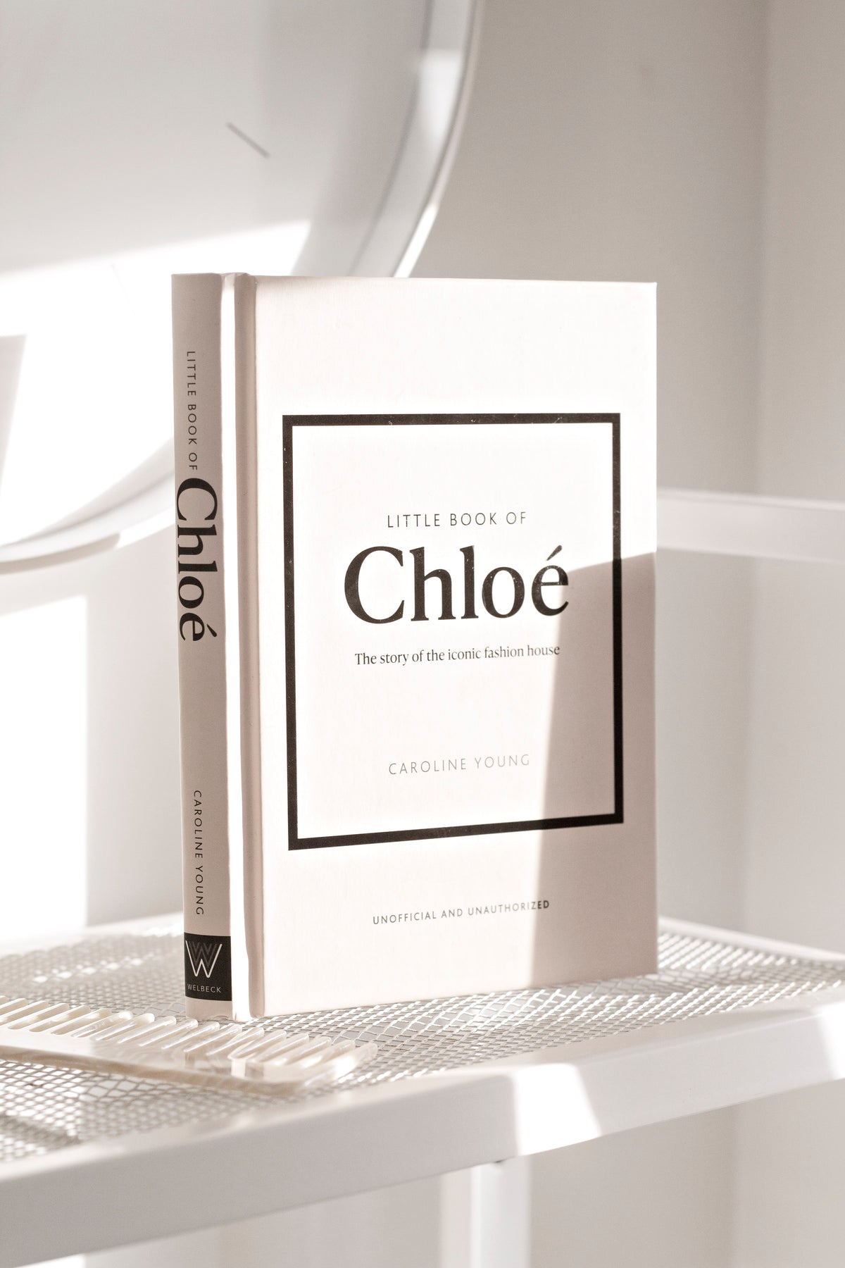 Little Book of Chloe, Iconic Fashion House History