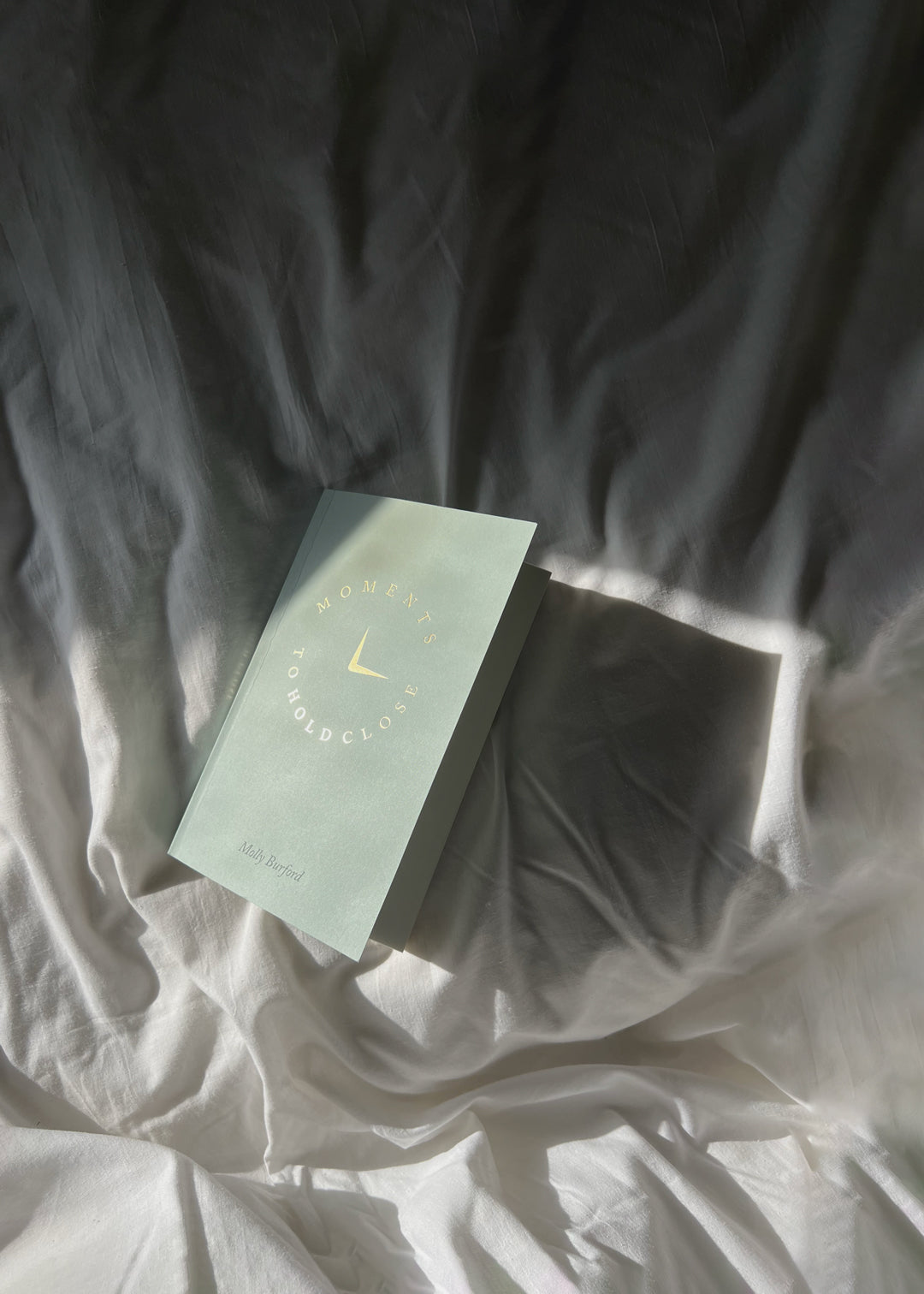 Moments to Hold Close – Poetry by Molly Burford