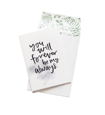 Forever My Always luxe greeting card by Emma Kate Co