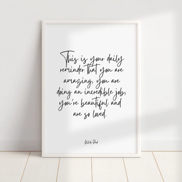 'This Is Your Daily Reminder' Print, A4/A5 | Wilde Road