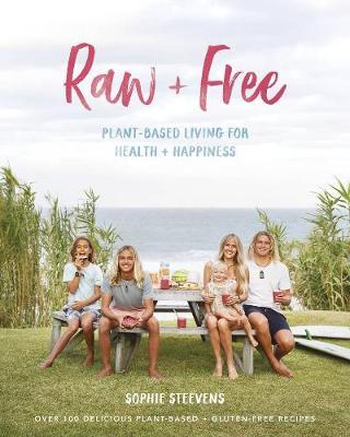 Raw & Free books for health and happiness.