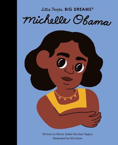 Little People, BIG DREAMS Michelle Obama picture book cover
