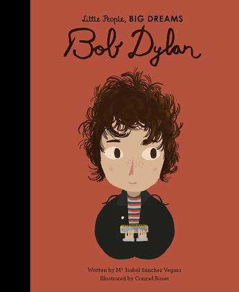 Little People, BIG DREAMS Bob Dylan picture book cover