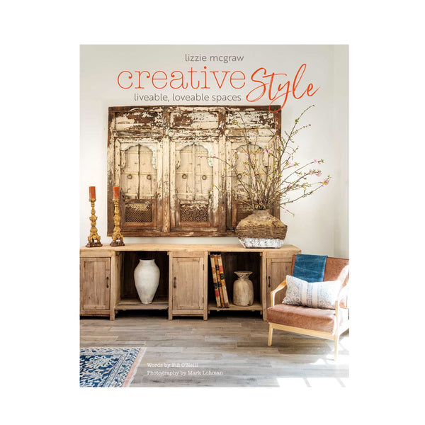 Creative Style: Liveable, Loveable spaces