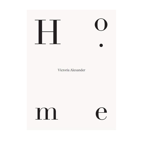 A black and white poster with the word "Home" designed by the Australian Graphic Design Association featuring Victoria Alexander Books.