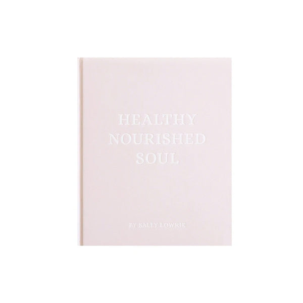 Nurturing wellness through self-care with the Healthy Nourished Soul book by Epicurean Publishing.