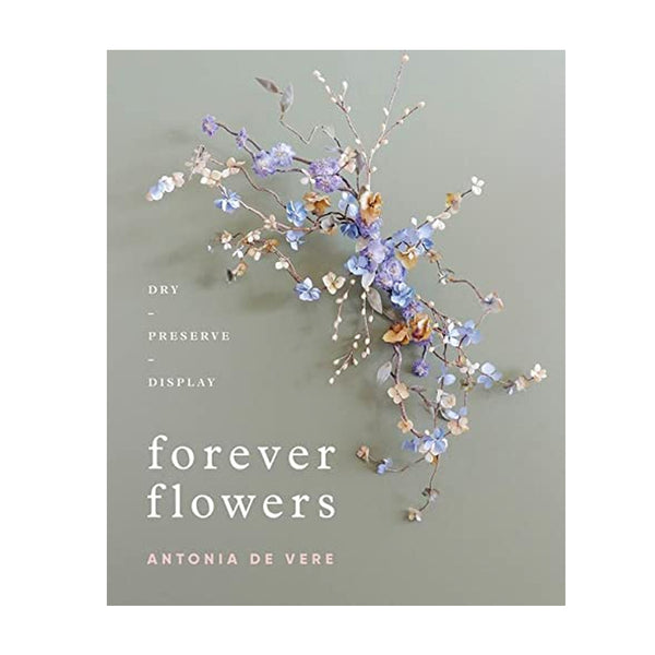 Forever Flowers | Dry, Preserve, Display