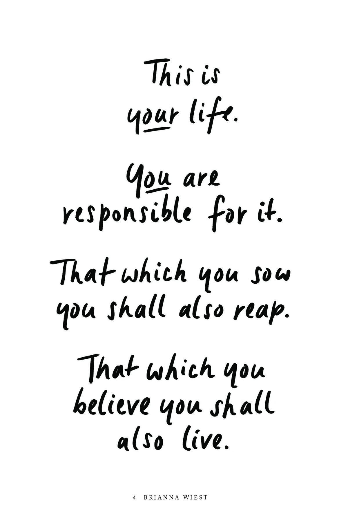 A black and white quote that says "I Am The Hero Of My Own Life | Brianna Wiest," envisioning your ideal life - Thought Catalog.