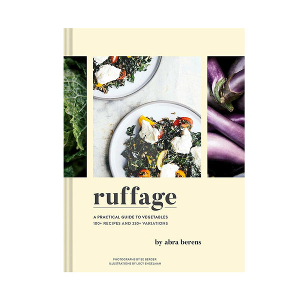 RUFFAGE: A PRACTICAL GUIDE TO VEGETABLES