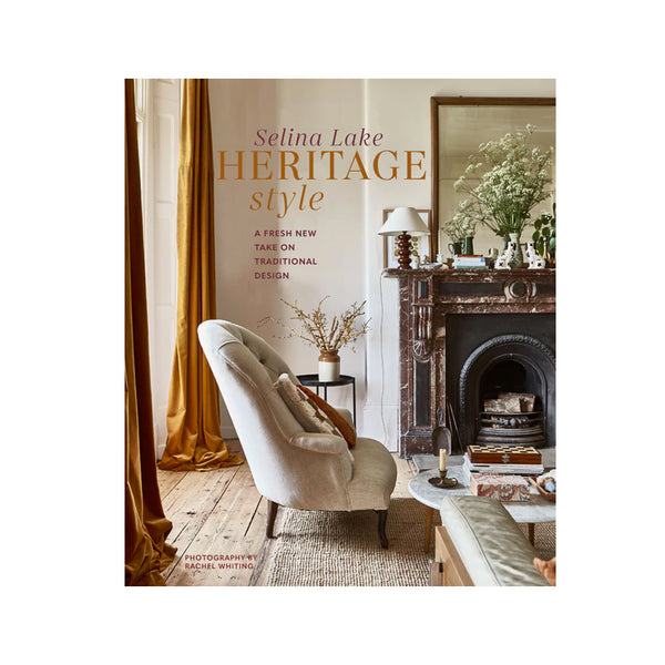 Heritage Style | A Fresh Take on Traditional Design