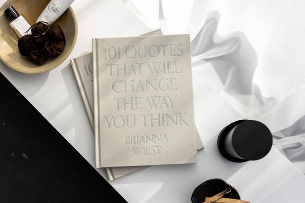 101 Quotes That Will Change The Way You Think | Brianna Wiest Coffee Table Book