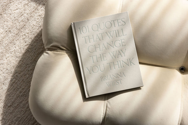 101 Quotes That Will Change The Way You Think | Brianna Wiest Coffee Table Book