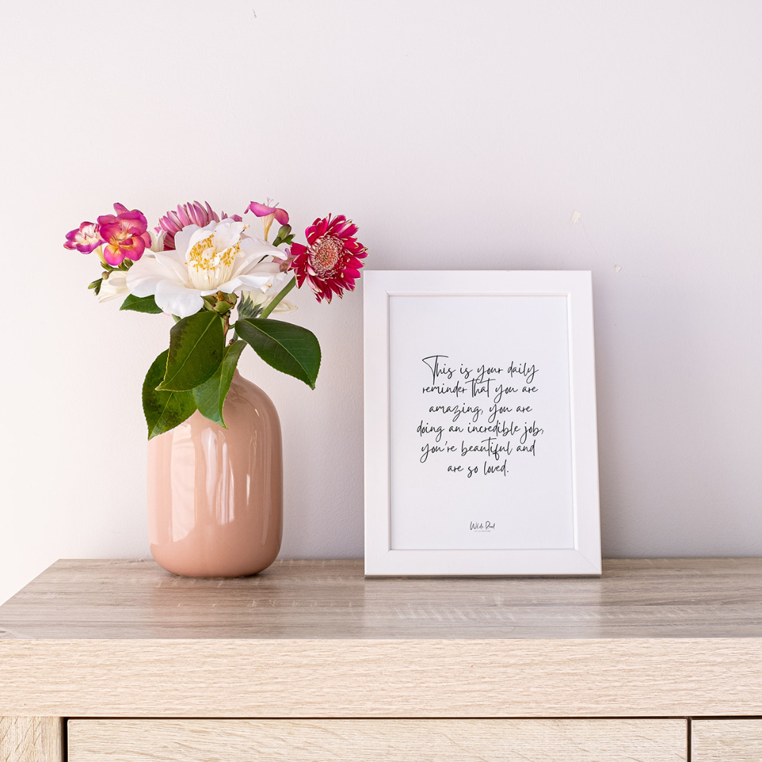 'This Is Your Daily Reminder' Print, A4/A5 | Wilde Road