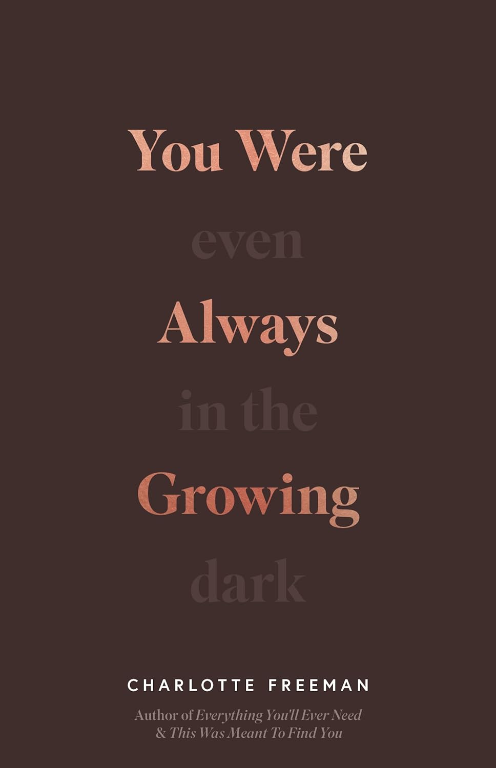 You Were Always Growing | Charlotte Freeman