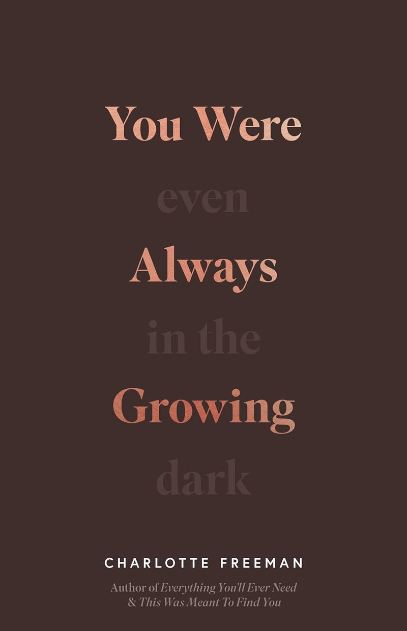 You Were Always Growing | Charlotte Freeman