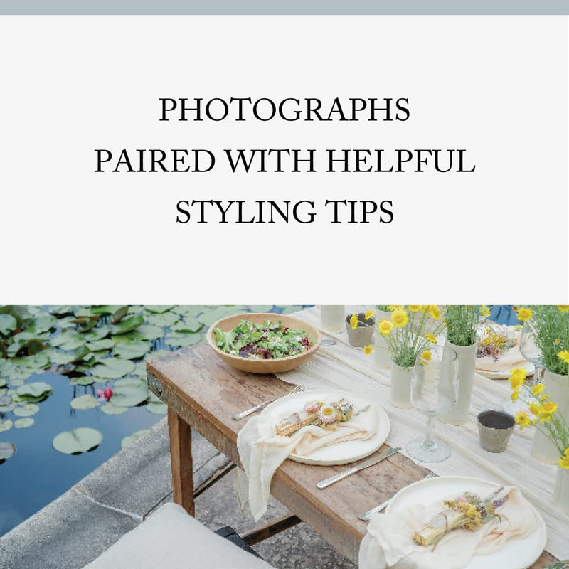 Styling tips for Natural Tables by Books and nature's beauty in photos.