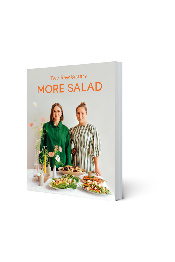 More Salad: Two Raw Sisters