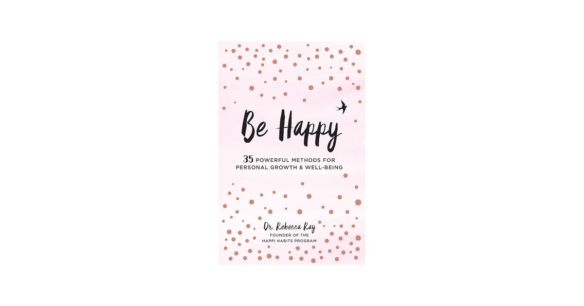 Be Happy by Dr Rebecca Ray, front cover in blush with scattered confetti dots