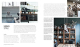 Urban Style by Sara Emslie | Industrial Interiors Book
