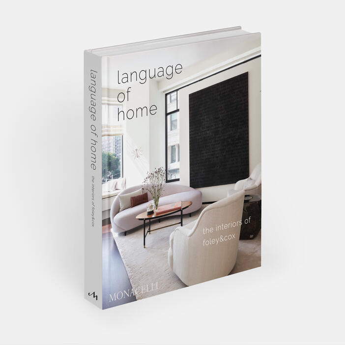 The cover of LANGUAGE OF HOME: THE INTERIORS OF FOLEY & COX Books.