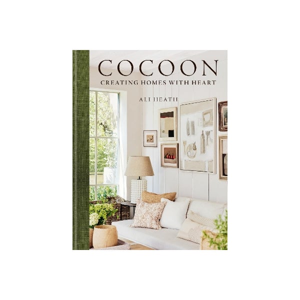Cocoon Creating Homes with Heart by Ali Heath front cover