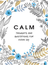 Calm Thoughts and Quotations for Every Day book cover in white with blue and gold floral motif, Summersdale