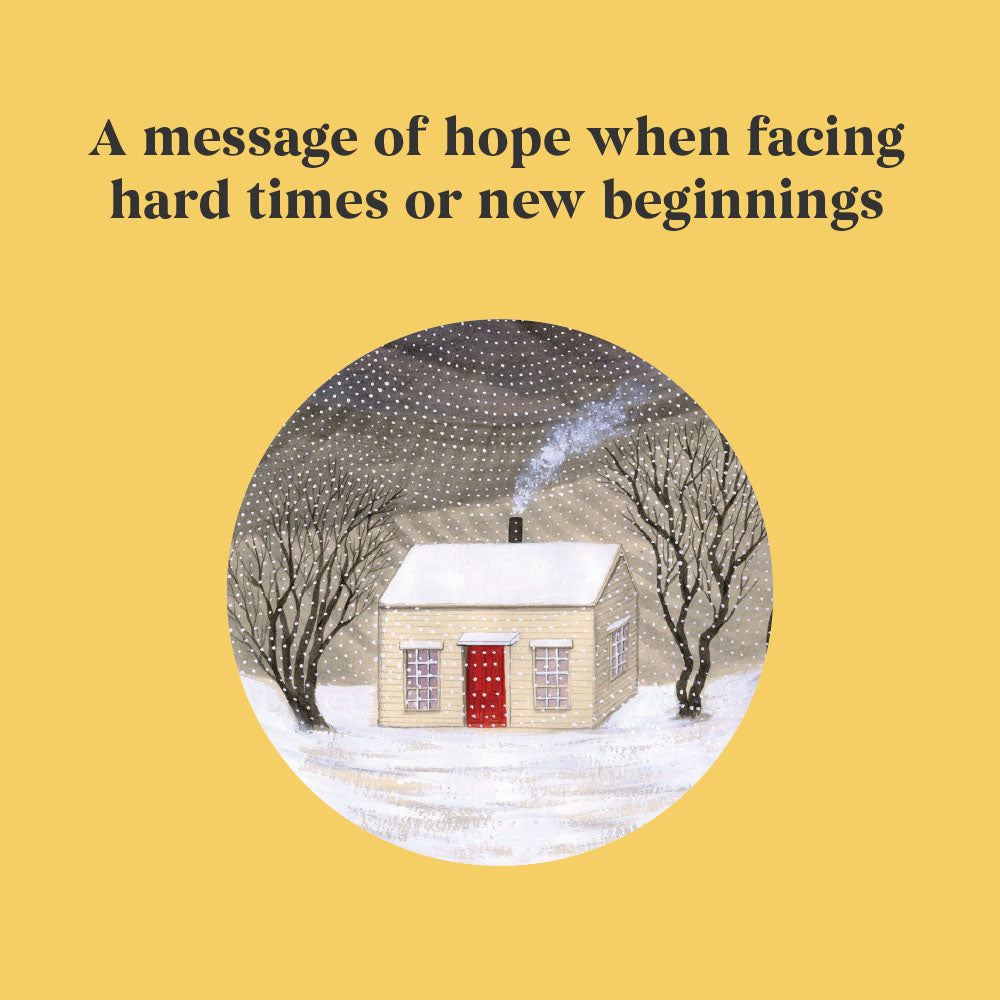 Yellow card with a painted snowy cottage and a message of hope