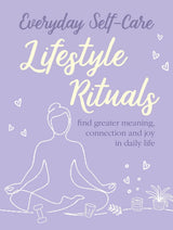 Everyday Self-care Lifestyle Rituals book cover in soft lilac with hand-drawn illustrations, CICO Books pocket hardback