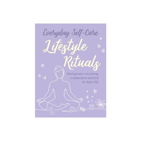 Everyday Self-care Lifestyle Rituals front cover in lilac, with a line drawing of a seated figure