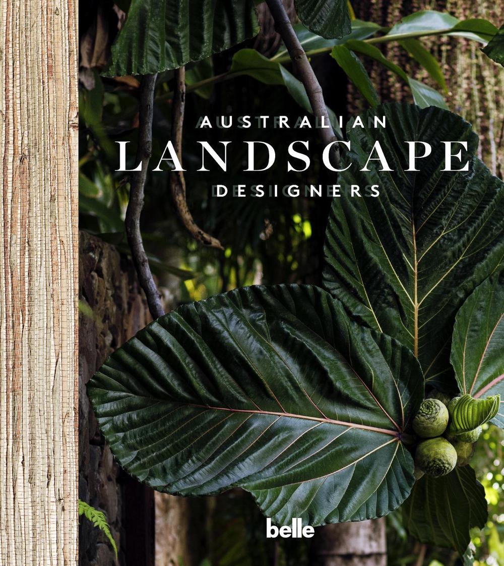 Belle Australian Landscape Designers garden design book front cover