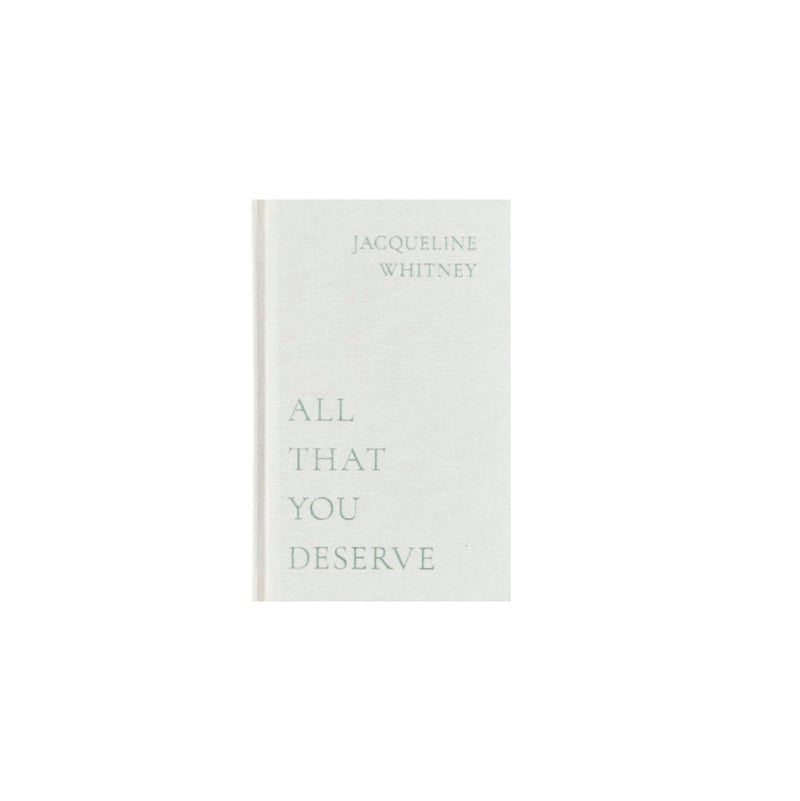 All That You Deserve | Jacqueline Whitney