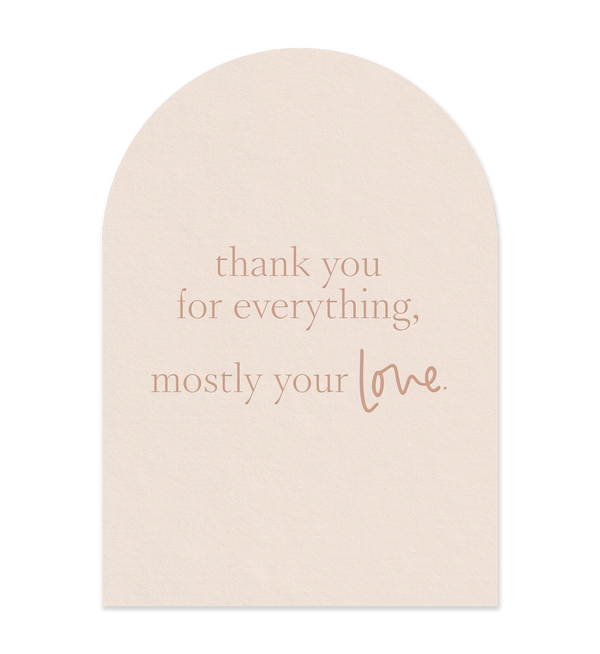 Thank You For Everything | Greeting Card