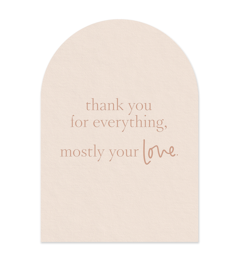 Thank You For Everything | Greeting Card