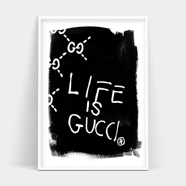 LIFE IS GUCCI