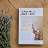 Fragrance Your Home - Lesley Bramwell