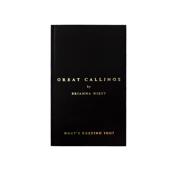 Black book titled 'Great Callings by Brianna Wiest' on a white background