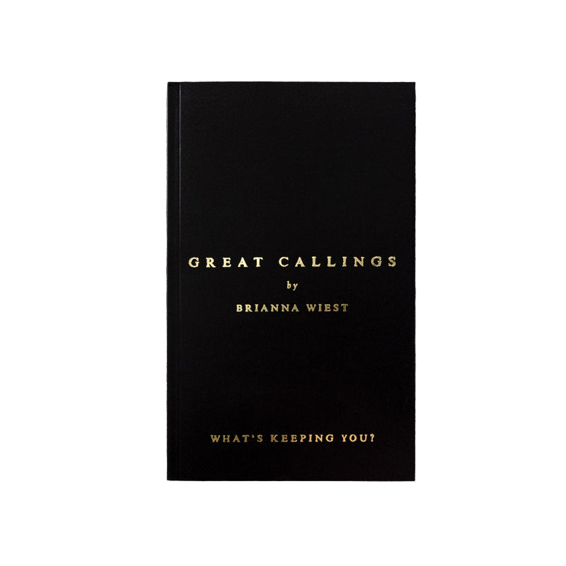 Black book titled 'Great Callings by Brianna Wiest' on a white background