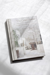 The Quiet Home | House Hushing for Calm and Intentional Living