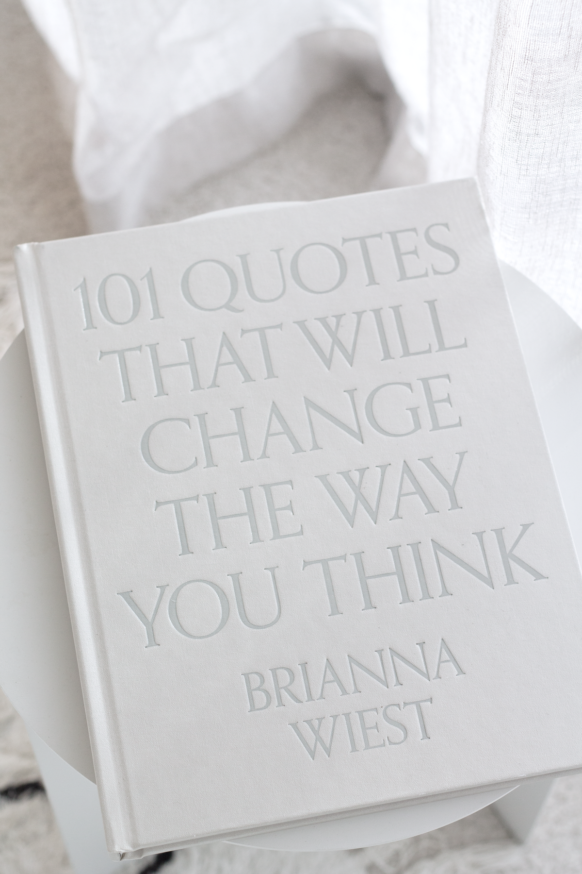 101 Quotes That Will Change The Way You Think | Brianna Wiest Coffee Table Book