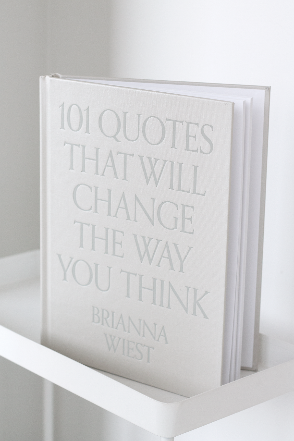 101 Quotes That Will Change The Way You Think | Brianna Wiest Coffee Table Book