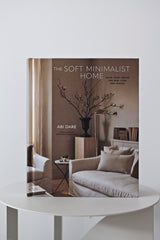 The Soft Minimalist Home | Abi Dare