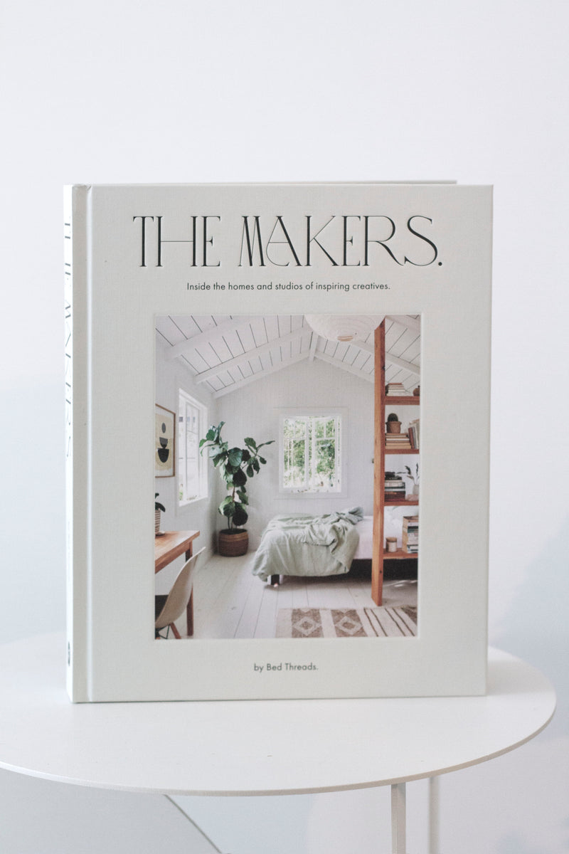 The Makers | Inside the homes and studios of inspiring creatives