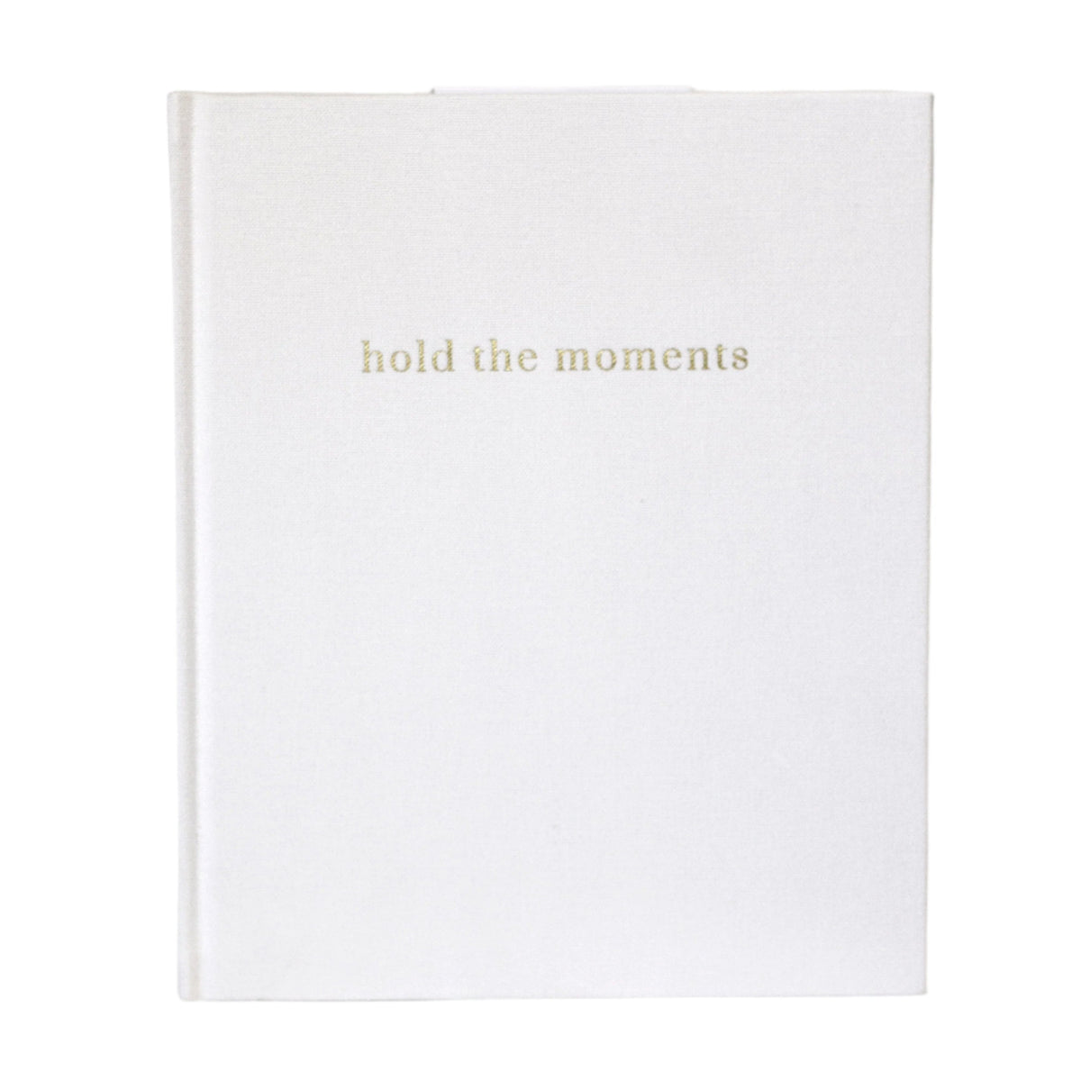 Hold The Moments Journal by Olive + Page