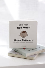 My First Te Reo Māori Picture Dictionary – Board Book for Kiwi Kids