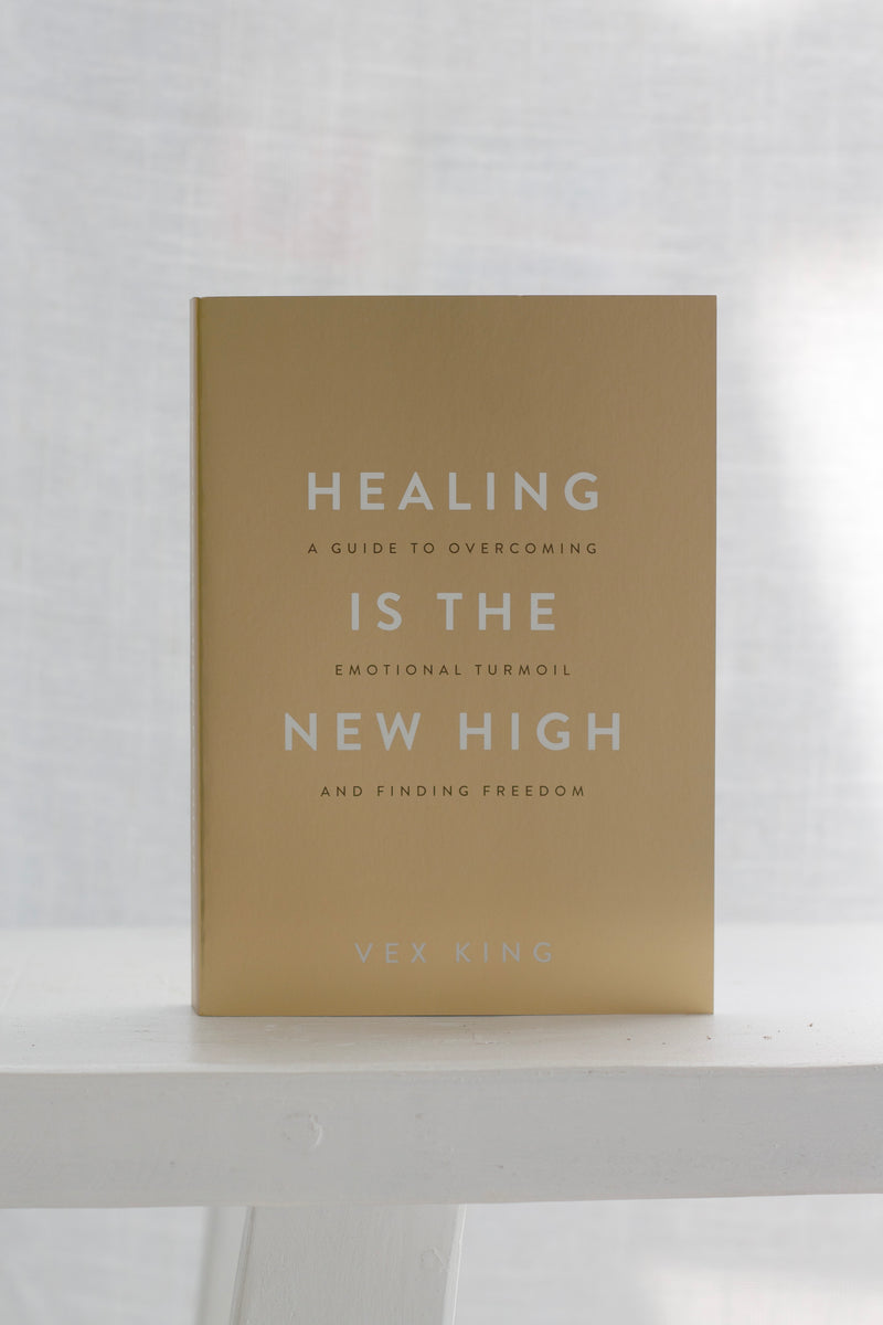 Healing Is the New High by Vex King — Inner Healing Made Practical